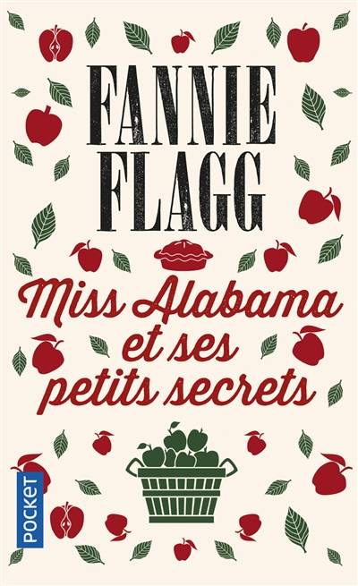 Miss Alabama et ses petits secrets | Fannie Flagg, Jean-Luc Piningre