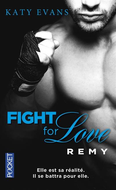 Fight for love. Vol. 3. Remy | Katy Evans, Charlotte Connan de Vries