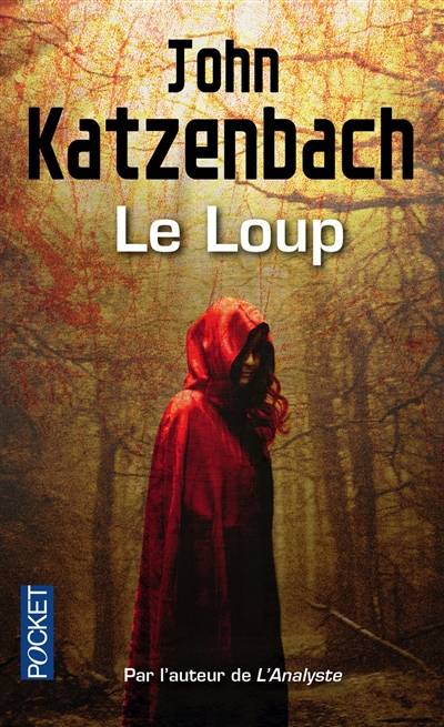 Le loup | John Katzenbach, Jacques Martinache