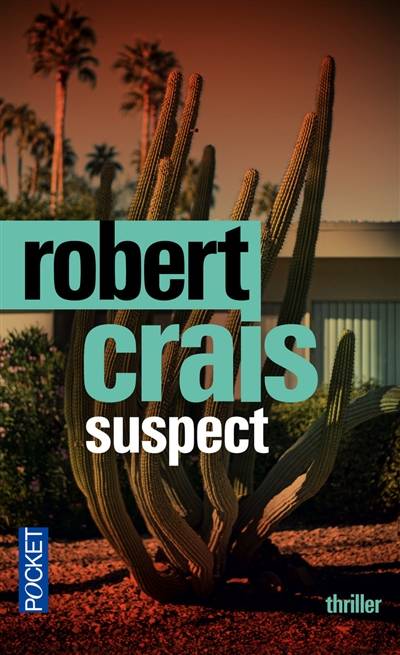 Suspect | Robert Crais, Anne-Sylvie Homassel