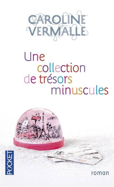 Une collection de trésors minuscules | Caroline Vermalle