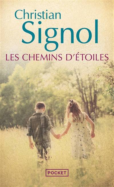 Les chemins d'étoiles | Christian Signol