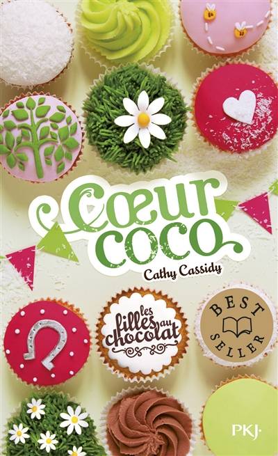 Les filles au chocolat. Vol. 4. Coeur coco | Cathy Cassidy, Anne Guitton