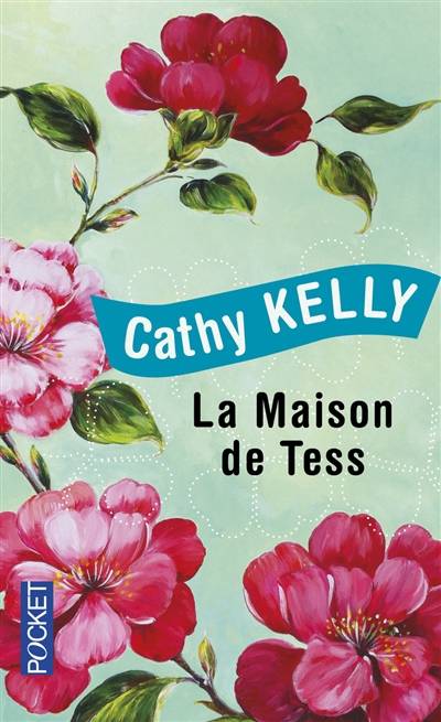 La maison de Tess | Cathy Kelly, Nelly Ganancia