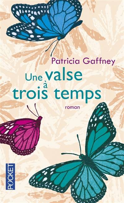 Une valse à trois temps | Patricia Gaffney, Elisabeth Luc