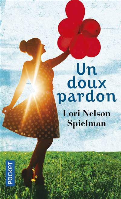 Un doux pardon | Lori Nelson Spielman, Laura Derajinski