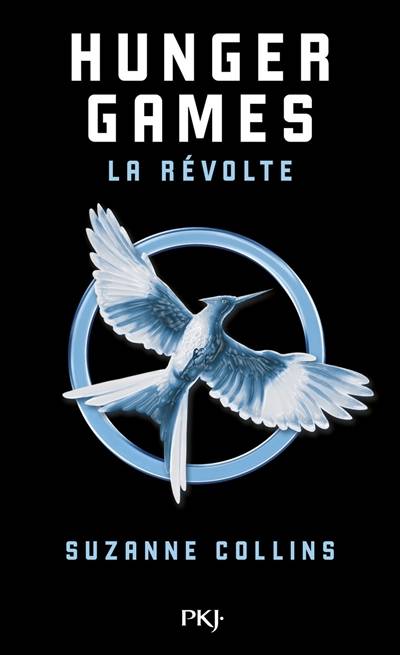 Hunger games. Vol. 3. La révolte | Suzanne Collins, Guillaume Fournier