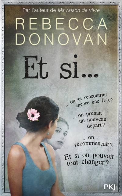 Et si... | Rebecca Donovan, Caroline Bouet