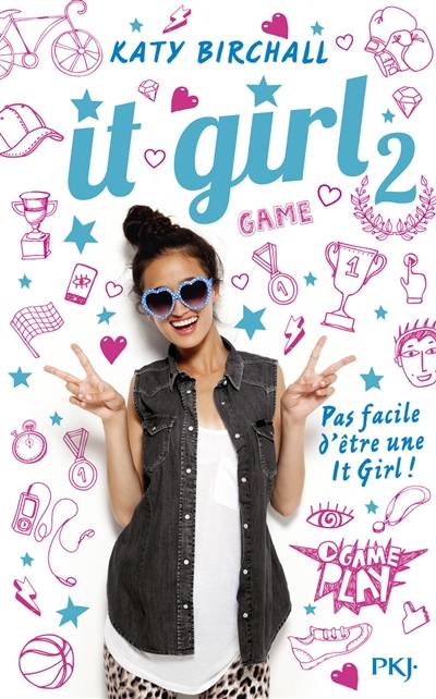 It girl. Vol. 2. L'âge ingrat | Katy Birchall, Juliette Lê