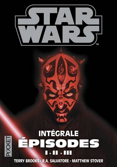 Star Wars : prélogie : intégrale épisodes I, II, III | Terry Brooks, R.A. Salvatore, Matthew Woodring Stover, George Lucas