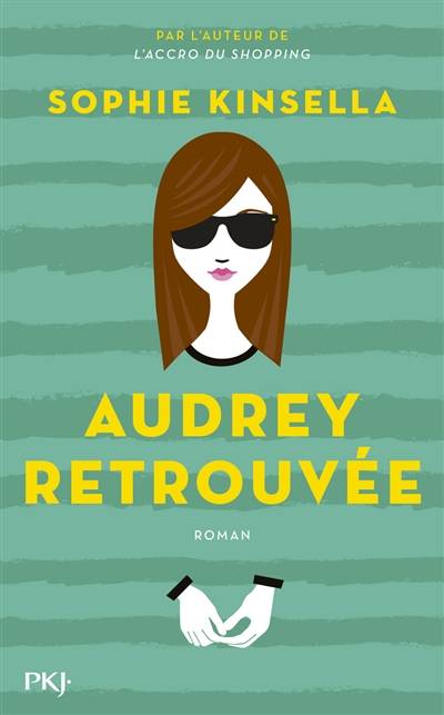 Audrey retrouvée | Sophie Kinsella, Juliette Lê