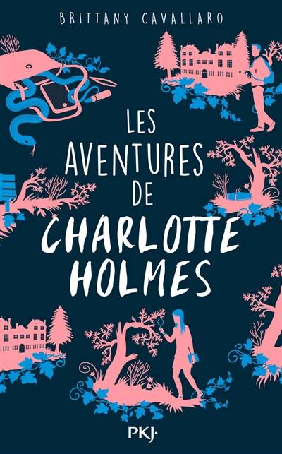 Les aventures de Charlotte Holmes. Vol. 1 | Brittany Cavallaro, Isabelle Chapman