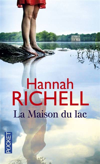 La maison du lac | Hannah Richell, Florence Hertz