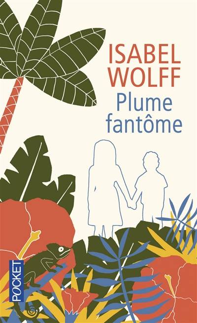 Plume fantôme | Isabel Wolff, Denyse Beaulieu