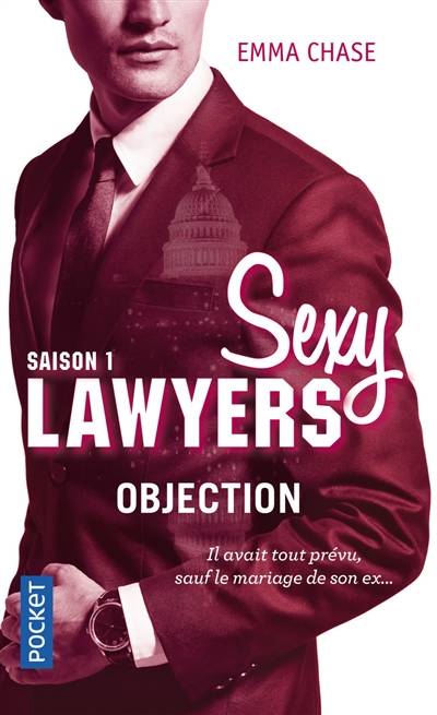 Sexy Lawyers. Vol. 1. Objection | Emma Chase, Robyn Stella Bligh