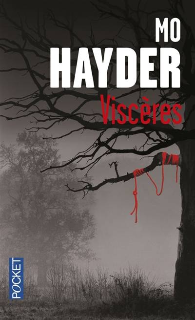 Viscères | Mo Hayder, Jacques Martinache