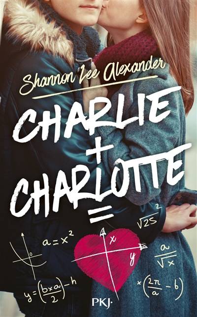 Charlie + Charlotte = amour | Shannon Lee Alexander, Noémie Saint-Gal