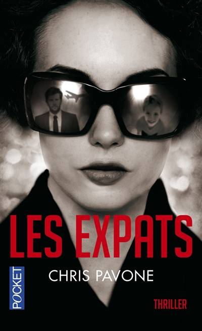 Les expats | Chris Pavone, Leslie Boitelle-Tessier