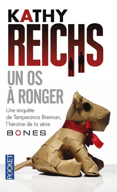 Un os à ronger | Kathy Reichs, Viviane Mikhalkov, Dominique Haas