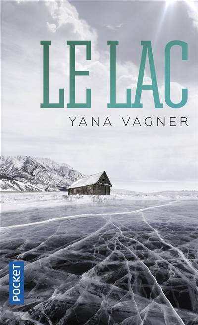 Le lac | Yana Vagner, Raphaëlle Pache