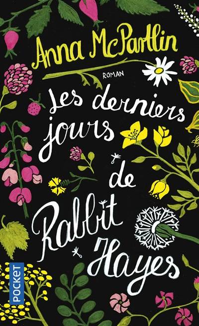 Les derniers jours de Rabbit Hayes | Anna McPartlin, Valérie Le Plouhinec