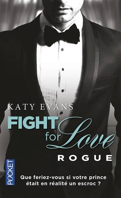 Fight for love. Vol. 4. Rogue | Katy Evans