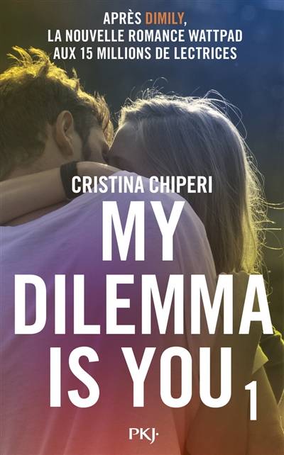 My dilemma is you. Vol. 1 | Cristina Chiperi