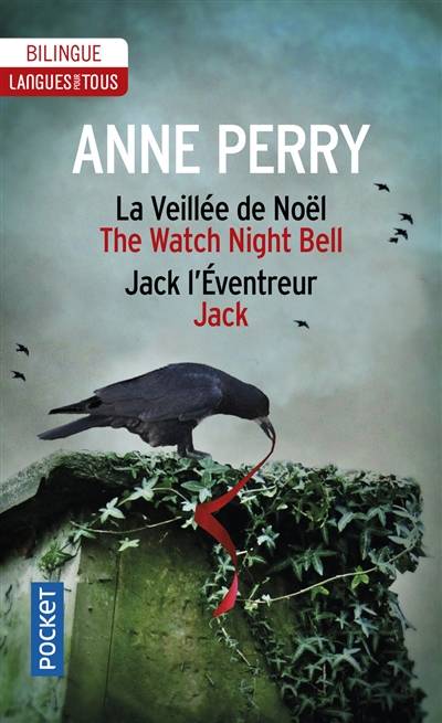 La veillée de Noël. The watch night bell. Jack l'éventreur. Jack | Anne Perry, Jean-Pierre Berman, Jean-Pierre Berman