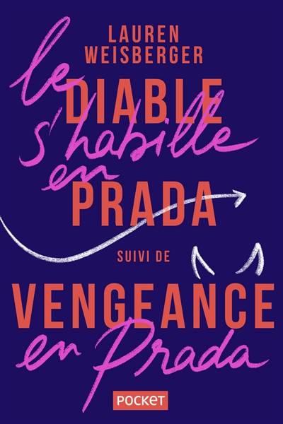 Le diable s'habille en Prada. Vengeance en Prada : le retour du diable | Lauren Weisberger, Christine Barbaste