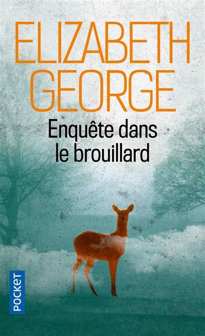 Enquête dans le brouillard | Elizabeth George, Dominique Wattwiller