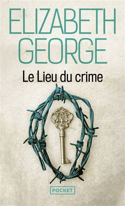 Le lieu du crime | Elizabeth George, Hélène Amalric