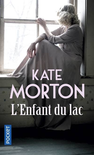 L'enfant du lac | Kate Morton, Anne-Sylvie Homassel