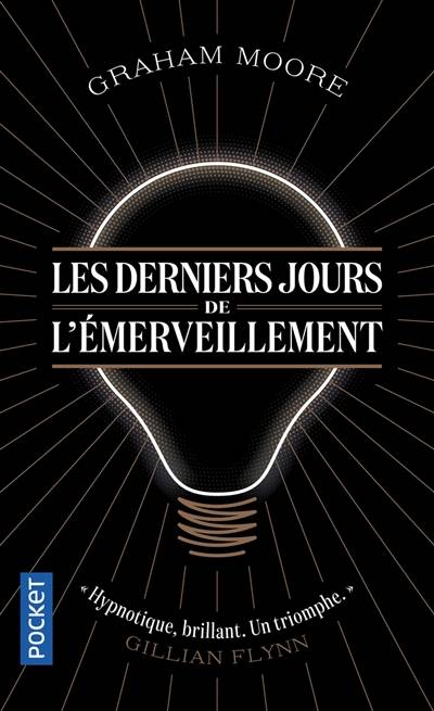 Les derniers jours de l'émerveillement | Graham Moore, Jean-Luc Piningre