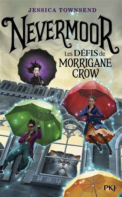 Nevermoor. Vol. 1. Les défis de Morrigane Crow | Jessica Townsend, Beatriz Castro, Juliette Lê