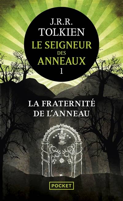 Le seigneur des anneaux. Vol. 1. La fraternité de l'anneau | John Ronald Reuel Tolkien, Daniel Lauzon