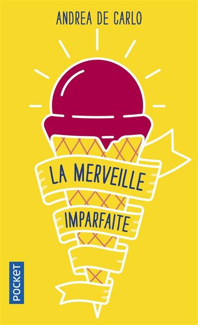 La merveille imparfaite | Andrea De Carlo, Chantal Moiroud