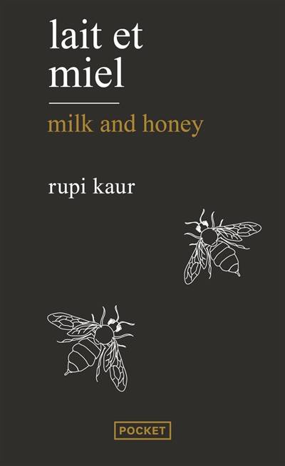 Lait et miel. Milk and honey | Rupi Kaur, Sabine Rolland