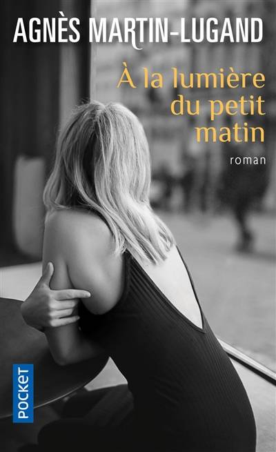 A la lumière du petit matin | Agnès Martin-Lugand