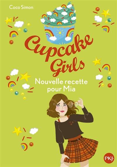 Cupcake girls. Vol. 14. Nouvelle recette pour Mia | Coco Simon, Christine Bouchareine