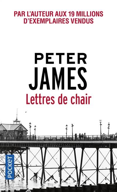 Lettres de chair | Peter James, Raphaëlle Dedourge