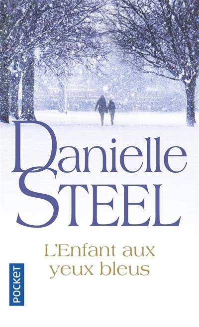 L'enfant aux yeux bleus | Danielle Steel, Nelly Ganancia