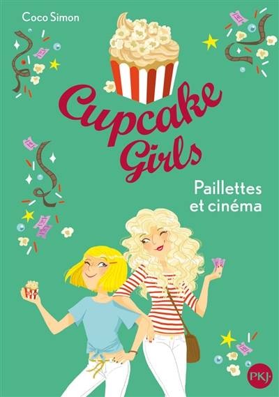 Cupcake girls. Vol. 19. Paillettes et cinéma | Coco Simon, Christine Bouchareine