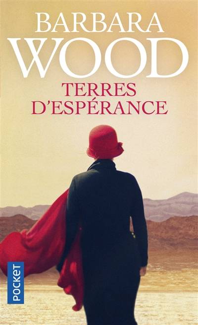 Terres d'espérance | Barbara Wood, Francine Deroyan