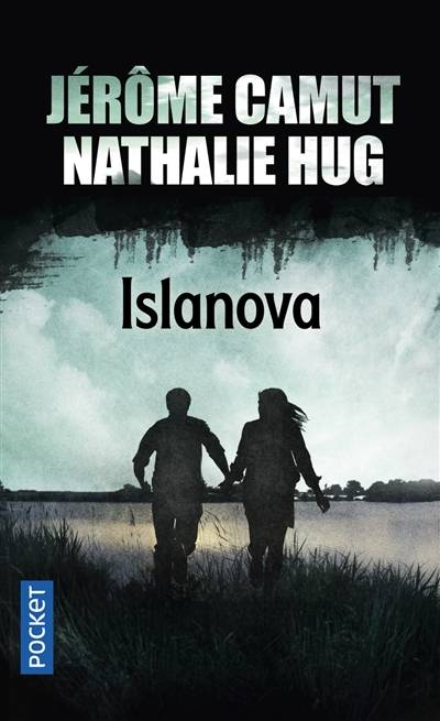 Islanova | Jérôme Camut, Nathalie Hug