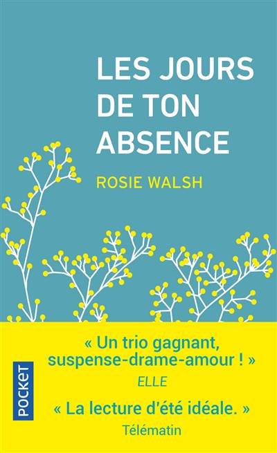 Les jours de ton absence | Rosie Walsh, Caroline Bouet