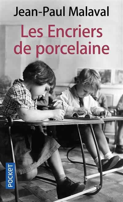 Les encriers de porcelaine | Jean-Paul Malaval