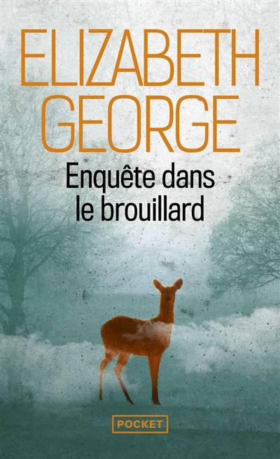 Enquête dans le brouillard | Elizabeth George, Dominique Wattwiller