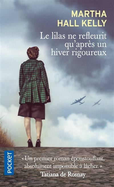 Le lilas ne refleurit qu'après un hiver rigoureux | Martha Hall Kelly, Géraldine d' Amico