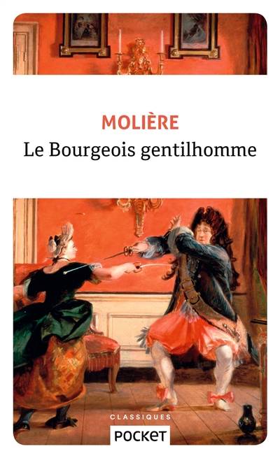 Le bourgeois gentilhomme | Molière