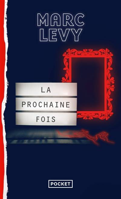 La prochaine fois | Marc Levy